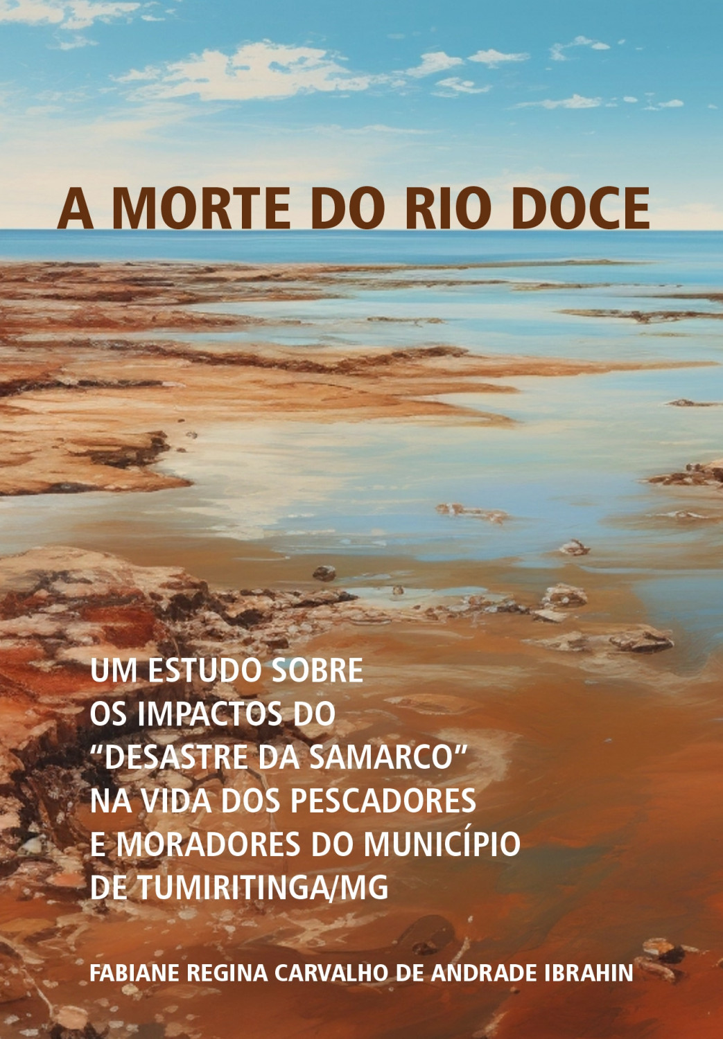 A morte do rio doce